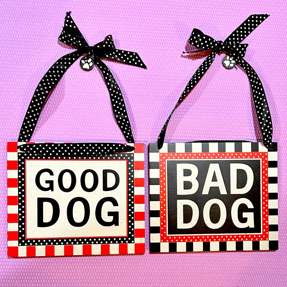 GOOD DOG BAD DOG 2 sided wooden wall plaque